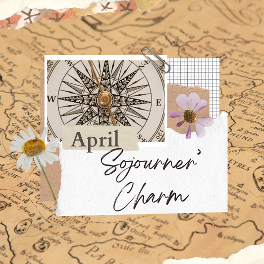 April OSGoodies - Sojourner’s Charm