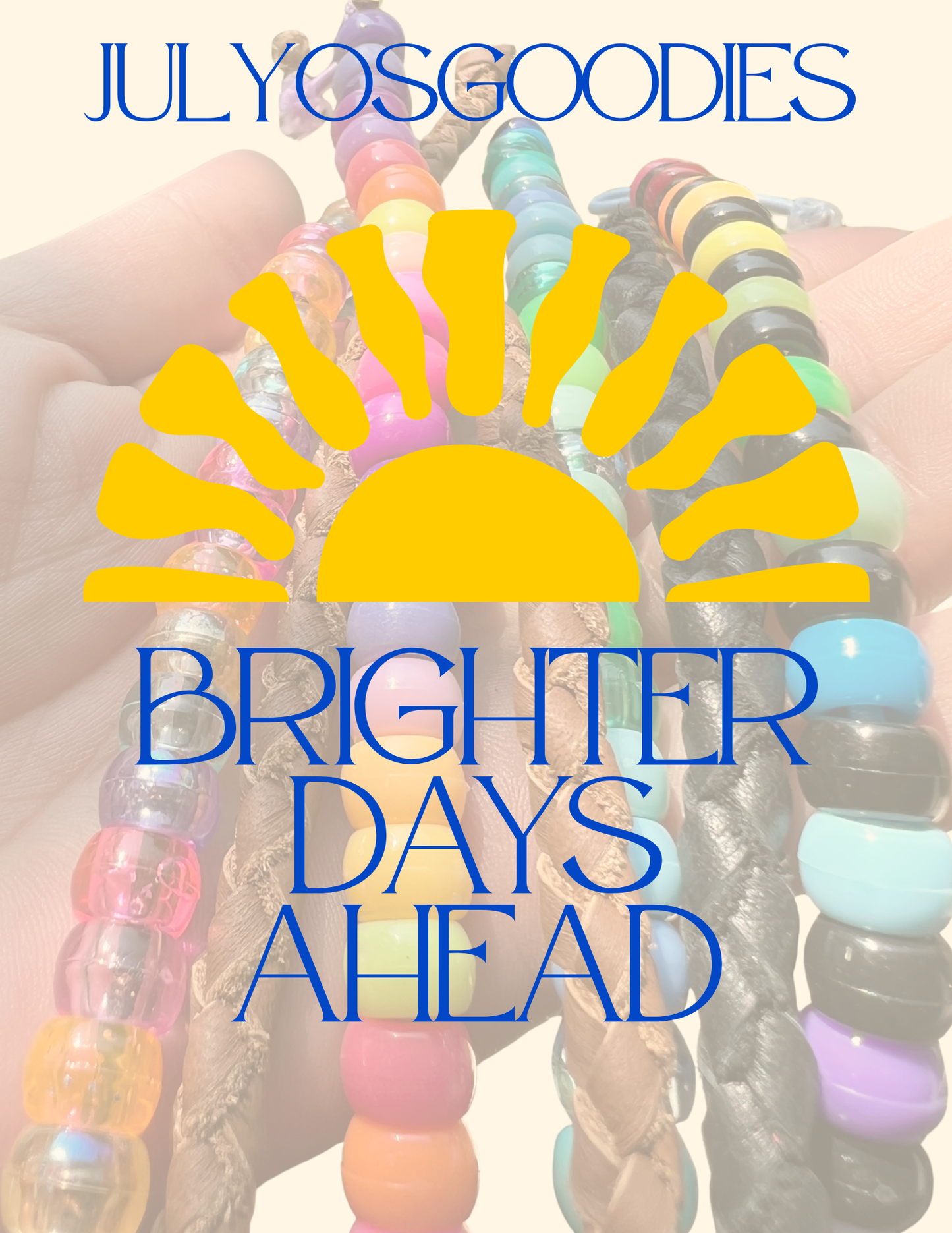 JULY OSGoodies - Brighter Days Ahead